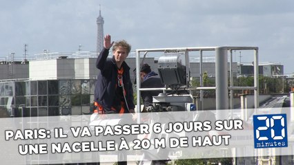 Cet homme va passer 6 jours sur une nacelle à 20 m de haut à Paris