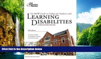 READ book  K W Guide to Colleges for Students with Learning Disabilities, 8th Edition (College