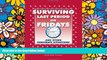 Big Deals  Surviving Last Period on Fridays and Other Desperate Situations  Free Full Read Best