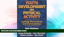 Big Deals  Youth Development   Physical Activity: Linking Univ./Communities  Free Full Read Best