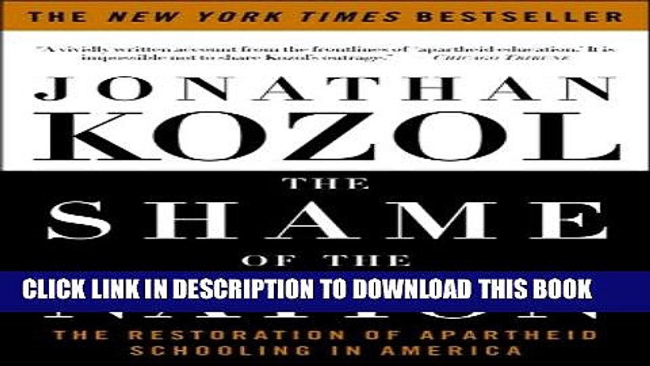 [PDF] The Shame of the Nation: The Restoration of Apartheid Schooling in America Full Online