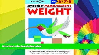 Big Deals  My Book of Measurement: Weight (Kumon Math Workbooks)  Free Full Read Most Wanted
