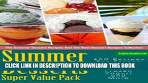 [PDF] Summer Desserts Super Value Pack - 450 Recipes For Frozen Desserts Like Ice Cream, Ice Pops,