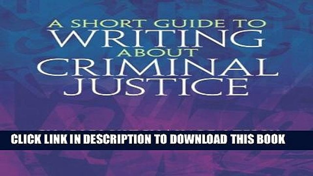 [PDF] A Short Guide to Writing About Criminal Justice Popular Colection