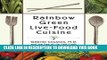 [PDF] Rainbow Green Live-Food Cuisine Popular Online