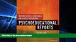 Big Deals  Writing Useful, Accessible, and Legally Defensible Psychoeducational Reports  Best