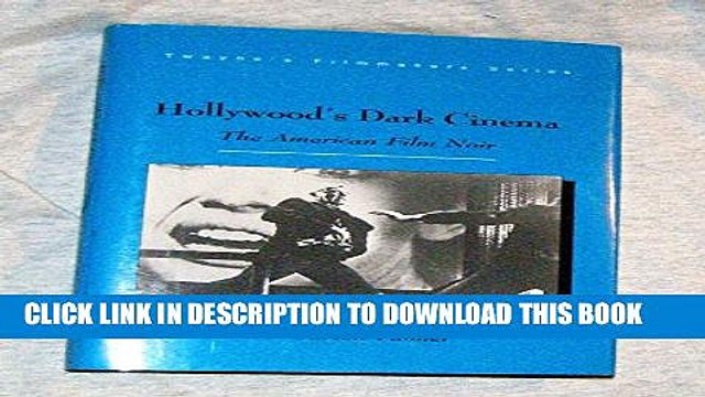 [PDF] Hollywood s Dark Cinema: The American Film Noir (Twayne s Filmmakers Series) Popular Colection