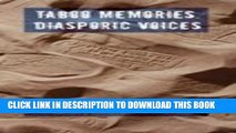 [PDF] Taboo Memories, Diasporic Voices Full Online