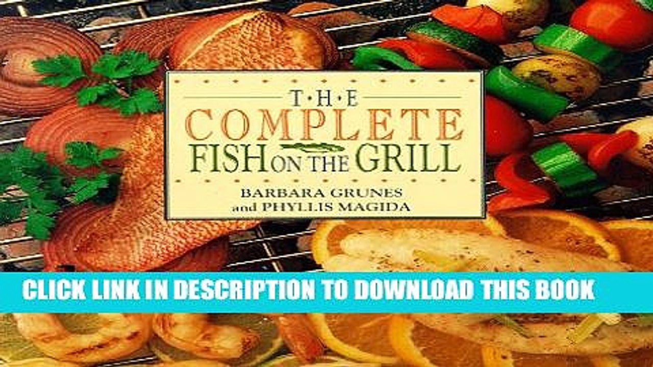 [PDF] The Complete Fish on the Grill Popular Colection