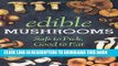 [PDF] Edible Mushrooms: Safe to Pick, Good to Eat Full Colection