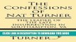 [PDF] The Confessions of Nat Turner: The leader of the late insurrection in Southampton, VA