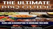 [PDF] THE ULTIMATE BBQ GUIDE: Includes Marinades, Dry Rubs, Sauces, Meat, Poultry, Fish, Sides AND