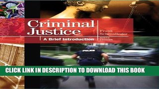 [PDF] Criminal Justice: A Brief Introduction (9th Edition) Popular Online