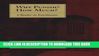 [PDF] Why Punish? How Much?: A Reader on Punishment Full Colection