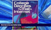 READ book  College Degrees by Mail and Internet (Bear s Guide to College Degrees by Mail