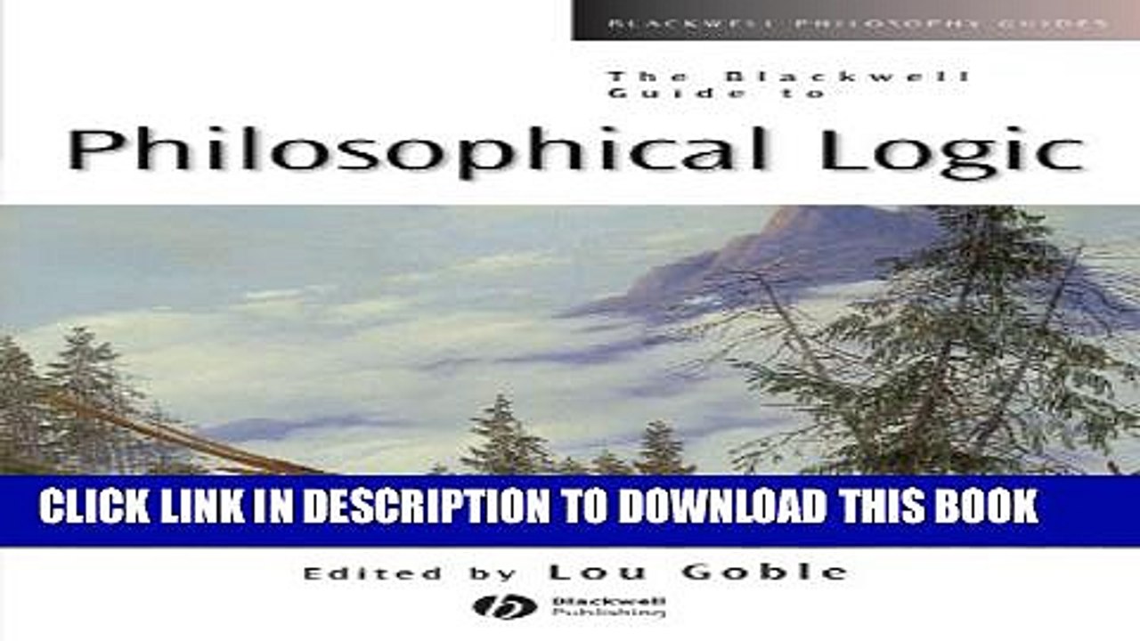 [Read PDF] The Blackwell Guide to Philosophical Logic Ebook Free