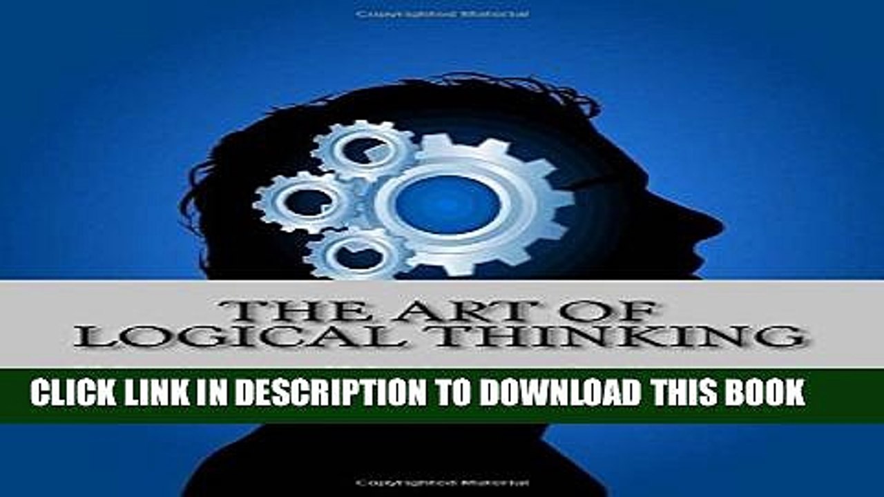 [Read PDF] The Art of Logical Thinking Download Online