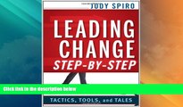Must Have PDF  Leading Change Step-by-Step: Tactics, Tools, and Tales  Free Full Read Most Wanted
