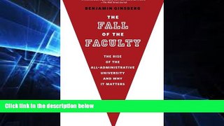 Must Have PDF  The Fall of the Faculty  Free Full Read Most Wanted