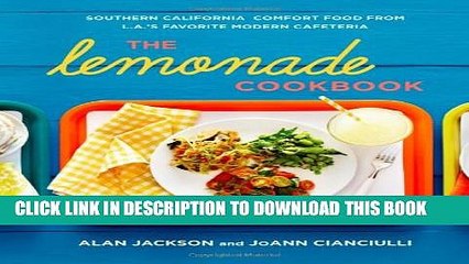 [PDF] The Lemonade Cookbook: Southern California Comfort Food from L.A. s Favorite Modern