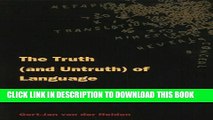 [Read PDF] The Truth (and Untruth) of Language: Heidegger, Rieoeur, and Derrida on Disclosure and