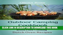 [PDF] Outdoor Camping Cookbook: Dutch Oven Recipes, Easy and Delicious Slow Cooker and Wood-Fried