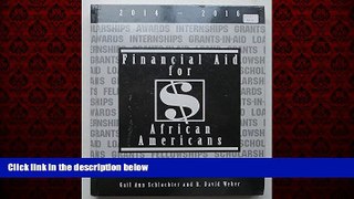 READ book  Financial Aid for African Americans 2014-2016  FREE BOOOK ONLINE