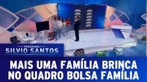 Mais uma família brinca no Bolsa Família