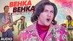 BEHKA BEHKA Full Audio Song | Aditya Narayan | Latest Hindi Song 2016