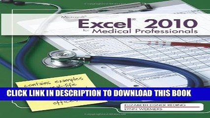 [PDF] Microsoft Excel 2010 for Medical Professionals (Illustrated Series: Medical Professionals)