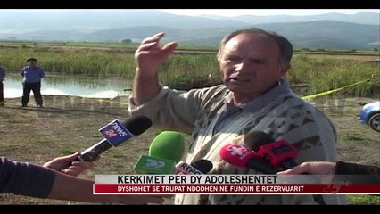 Download Video: Vijojnë kërkimet për dy adoleshentët - News, Lajme - Vizion Plus