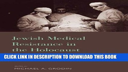 [PDF] Jewish Medical Resistance in the Holocaust Full Online