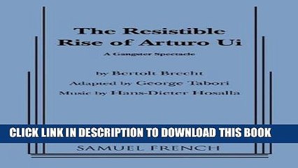 [PDF] The Resistible Rise of Arturo Ui: A Gangster Spectacle Full Collection[PDF] The Resistible
