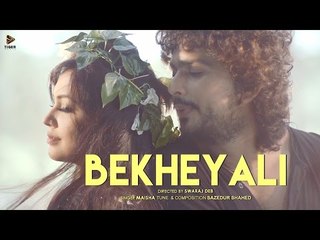 Bekheyali - Maisha Shawkat | Music Video | Karno Kabir & Aporna | 2016