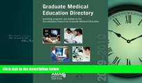 READ book  Graduate Medical Education Directory 2009-10: Including Programs Accredited by the