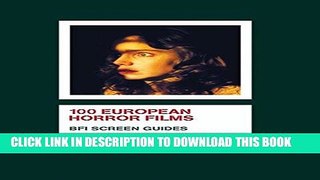 [PDF] 100 European Horror Films (BFI Screen Guides) Popular Colection