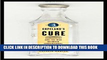 [PDF] Copeland s Cure: Homeopathy and the War Between Conventional and Alternative Medicine Full