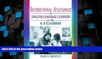 Big Deals  Instructional Assessment of ELLs in the K-8 Classroom  Free Full Read Most Wanted