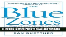 New Book The Blue Zones: Lessons for Living Longer From the People Who ve Lived the Longest