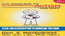 [PDF] Say Good-Bye to Allergy-Related Autism NAET Full Colection