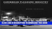 Collection Book Caribbean Pleasure Industry: Tourism, Sexuality, and AIDS in the Dominican