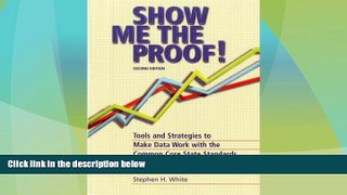 Big Deals  Show Me the Proof!, 2nd Edition:: Tools and Strategies to Make Data Work with the