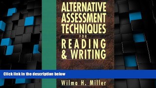 Big Deals  Alternative Assessment Techniques for Reading and Writing  Best Seller Books Best Seller