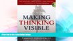 Big Deals  Making Thinking Visible: How to Promote Engagement, Understanding, and Independence for