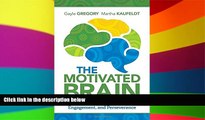 Big Deals  The Motivated Brain: Improving Student Attention, Engagement, and Perseverance  Free