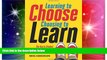 Must Have PDF  Learning to Choose, Choosing to Learn: The Key to Student Motivation and