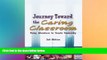 Big Deals  Journey Toward the Caring Classroom 2nd Edition: Using Adventure to Create Community