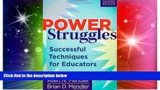 Big Deals  Power Struggles: Successful Techniques for Educators  Best Seller Books Most Wanted