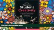 Big Deals  Sparking Student Creativity: Sparking Student Creativity: Practical Ways to Promote