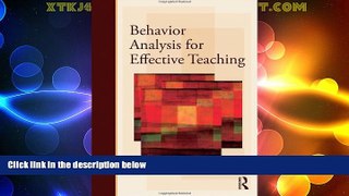 Big Deals  Behavior Analysis for Effective Teaching  Free Full Read Most Wanted
